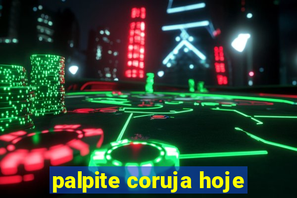 palpite coruja hoje